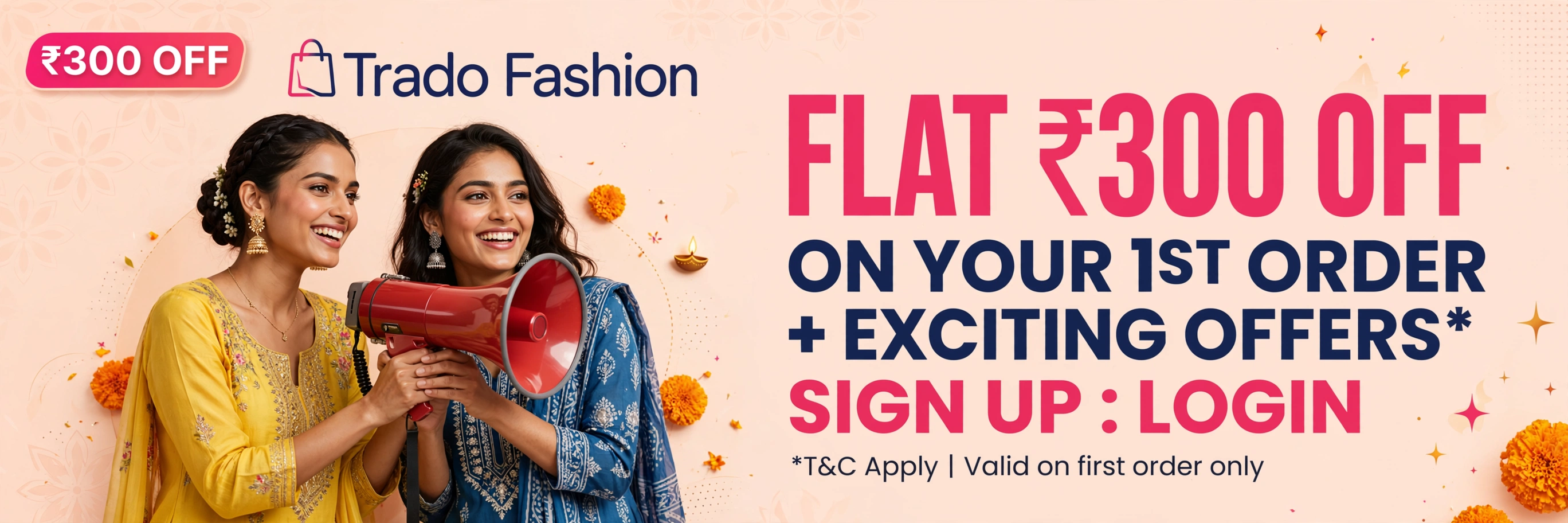 FLAT 300 OFF